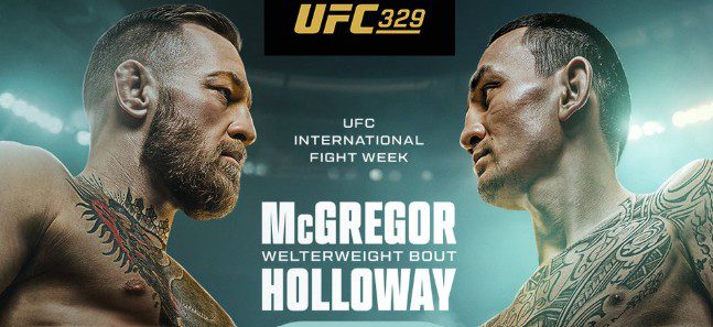 LOOK: UFC 329 Conor McGregor vs. Max Holloway 2 Poster Released 